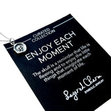 Enjoy Each Moment